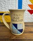 WARNING - Potty Mouth Mug - Bad @ss Quilter