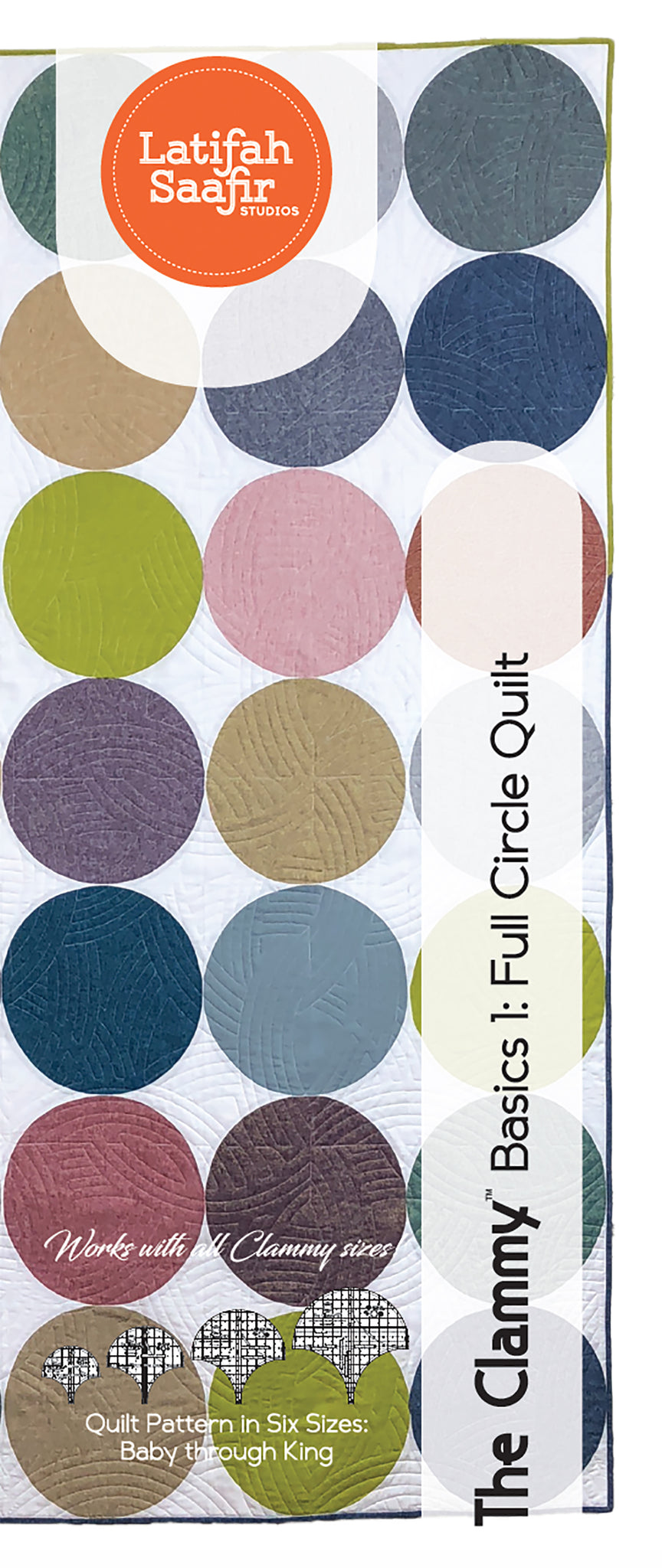 PRE ORDER - Clammy Basics 1: Full Circle Quilt