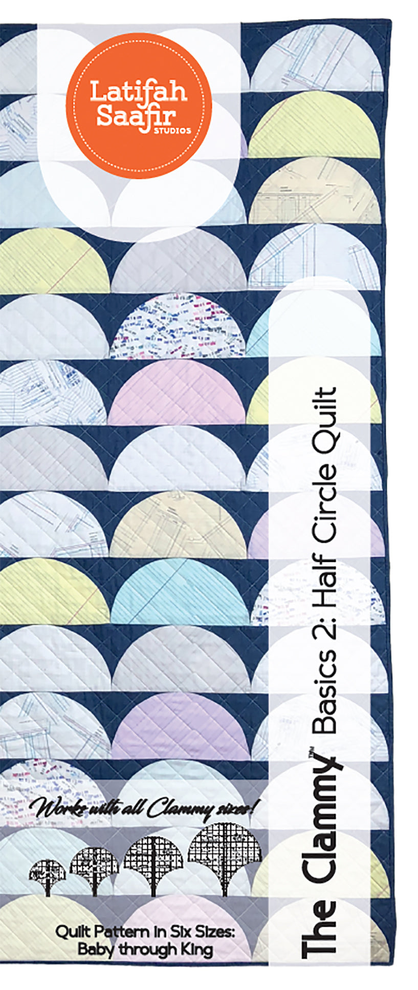 PRE ORDER - Clammy Basics 2: Half Circle Quilt