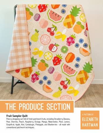 The Produce Section Fruit Sampler Quilt Pattern