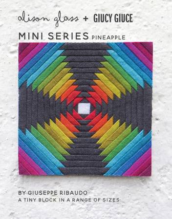 Mini Series Pineapple - Alison Glass + Giucy Giuce