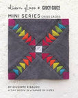 Mini Series Criss Cross - Alison Glass + Giucy Giuce