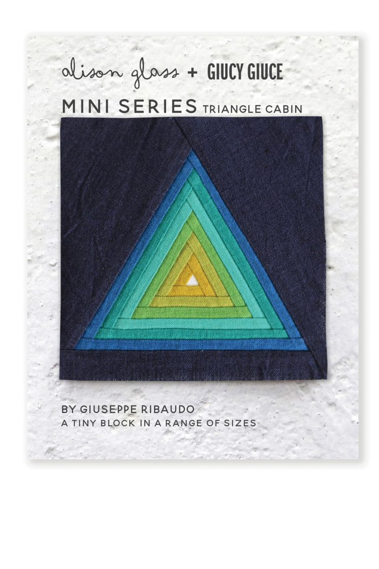 Mini Series Triangle Cabin - Alison Glass + Giucy Giuce